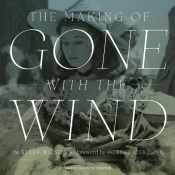 The Making Of Gone With The Wind