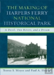 The Making Of Harpers Ferry National Historical Park