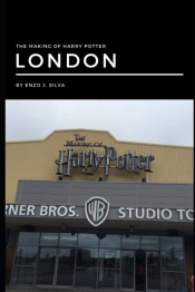 The Making Of Harry Potter - London By Enzo J. Silva