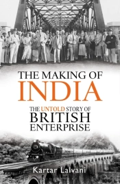 The Making Of India