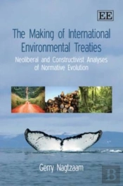The Making Of International Environmental Treaties