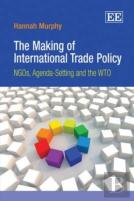 The Making Of International Trade Policy