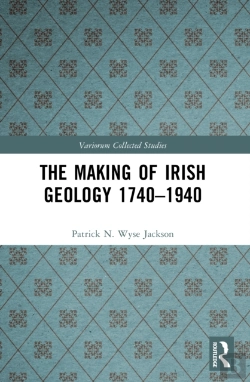 Bertrand.pt - The Making Of Irish Geology 1740â€“1940