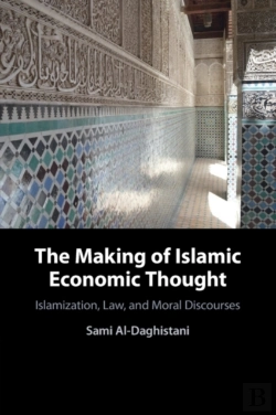 Bertrand.pt - The Making Of Islamic Economic Thought