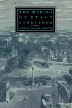 Bertrand.pt - The Making Of Italy, 1796â€“1866