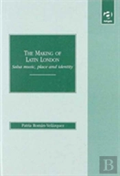 The Making Of Latin London