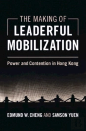 The Making Of Leaderful Mobilization