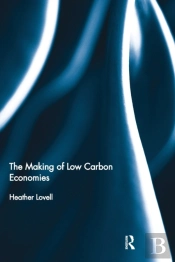 The Making Of Low Carbon Economies