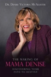 The Making Of Mama Denise