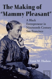 The Making Of 'Mammy Pleasant'