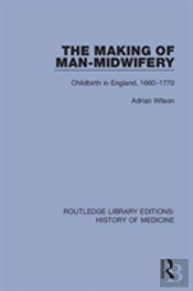 The Making Of Man-Midwifery