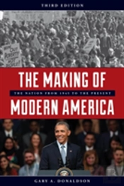 The Making Of Modern America