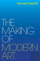 The Making Of Modern Art