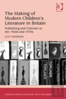 The Making Of Modern Children'S Literature In Britain