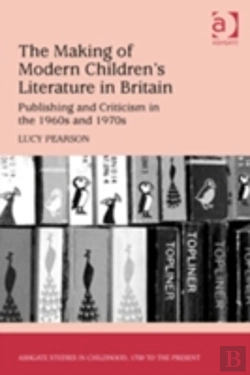Bertrand.pt - The Making Of Modern Children'S Literature In Britain