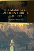 The Making Of Modern Europe, 1648-1780