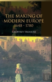 The Making Of Modern Europe, 1648-1780