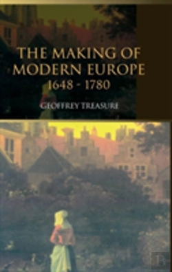 Bertrand.pt - The Making Of Modern Europe, 1648-1780