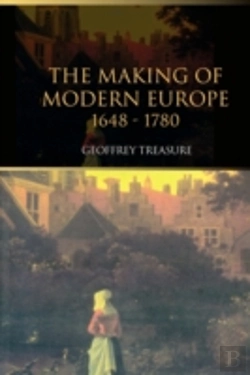Bertrand.pt - The Making Of Modern Europe, 1648-1780