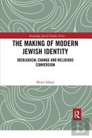 The Making Of Modern Jewish Identity