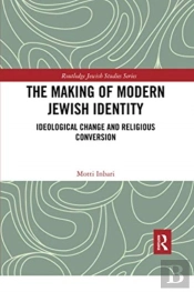 The Making Of Modern Jewish Identity
