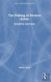 The Making Of Modern Korea