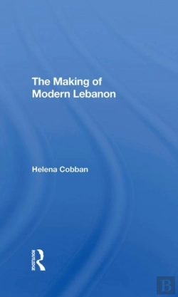 Bertrand.pt - The Making Of Modern Lebanon