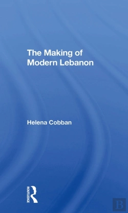 Bertrand.pt - The Making Of Modern Lebanon
