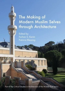 Bertrand.pt - The Making Of Modern Muslim Selves Through Architecture