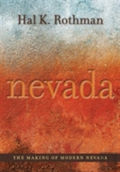 The Making Of Modern Nevada