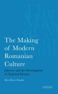 The Making Of Modern Romanian Culture