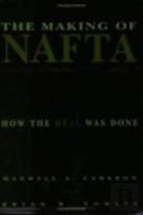The Making Of Nafta