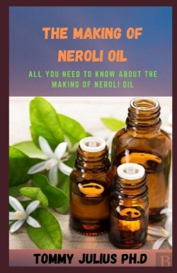 Bertrand.pt - The Making Of Neroli Oil