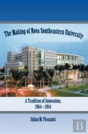 The Making Of Nova Southeastern University