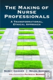 The Making Of Nurse Professionals