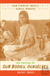 The Making Of Our Bodies, Ourselves