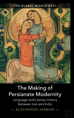 Bertrand.pt - The Making Of Persianate Modernity
