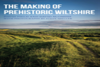The Making Of Prehistoric Wiltshire