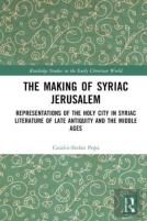 The Making Of Syriac Jerusalem