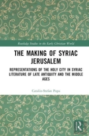 The Making Of Syriac Jerusalem
