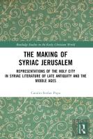 The Making Of Syriac Jerusalem
