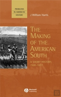 Bertrand.pt - The Making Of The American South