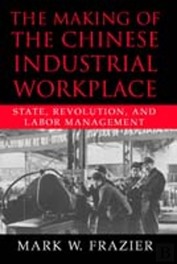 Bertrand.pt - The Making Of The Chinese Industrial Workplace
