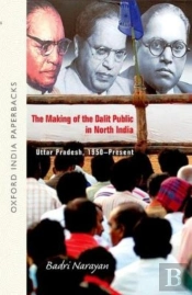 The Making Of The Dalit Public In North India