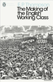 The Making Of The English Working Class