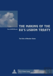 The Making Of The Euâ€™S Lisbon Treaty
