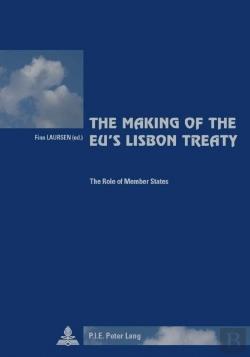 Bertrand.pt - The Making Of The Euâ€™S Lisbon Treaty