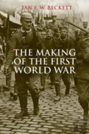 The Making Of The First World War
