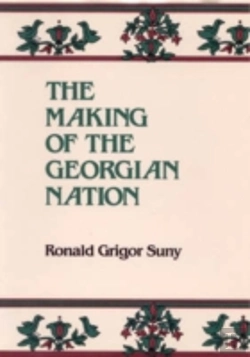 Bertrand.pt - The Making Of The Georgian Nation