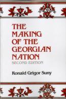The Making Of The Georgian Nation, Second Edition